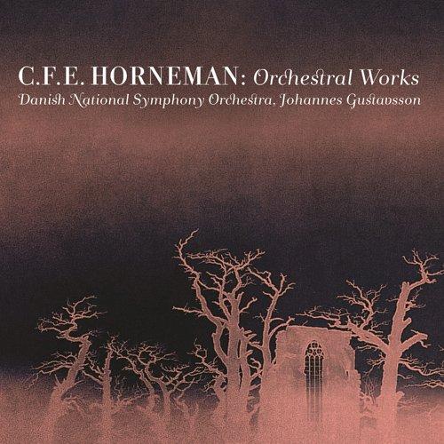 Horneman, C.F.E. / Gustavsson - Orchestral Works