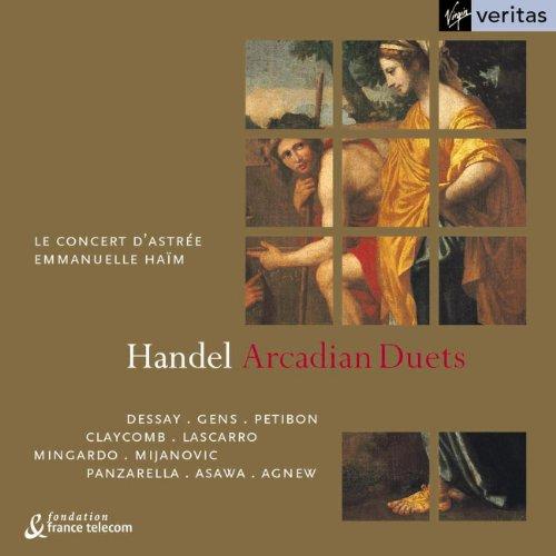 Handel Arcadian Duets - Le Concert D'Astree / Haïm