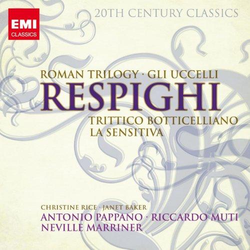 Respighi / Neville Marriner - Orchestral works / Trittico Bottecelliano La sensitiva