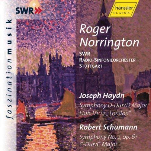 Haydn / Schumann / Norrington / Radio-Sinfonieorchester Stuttgart des SWR - Symphonie Nr.104 / Symphonie Nr. 2