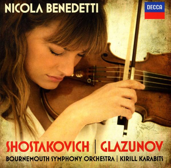 Benedetti, Nicola & Bournemouth Symphony Orchestra - Shostakovich, Glazunov