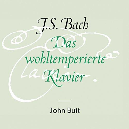 Butt, John BACH - Das wohltemperierte Klavier