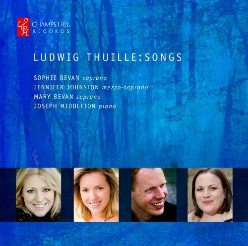 Bevan/Johnston/Middleton - Ludwig Thuille: Songs