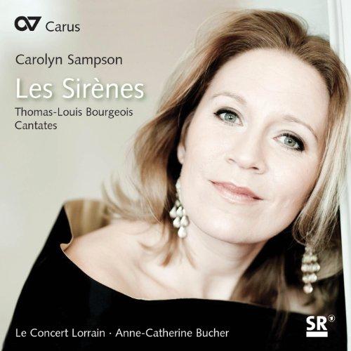 Sampson, Carolyn BOURGEOIS - Le Concert Lorrain: Les Sirenes