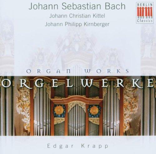 Bach, Johann Sebastian - Orgelwerke EDGAR KRAPP