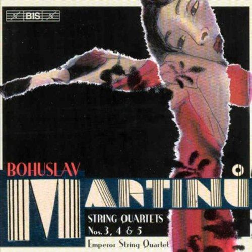 Martinu - Streichquartette 3 bis 5