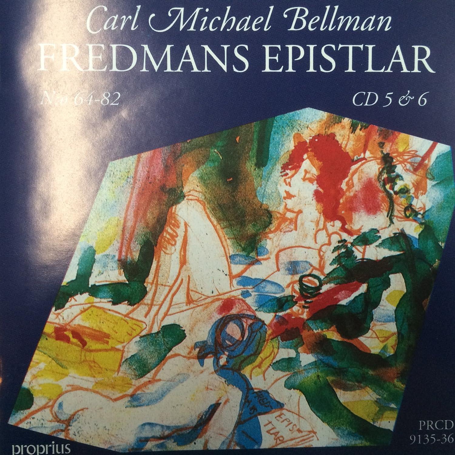 Bellman, Carl Michael - Fredmans Epistlar nr. 64-72, 73-82