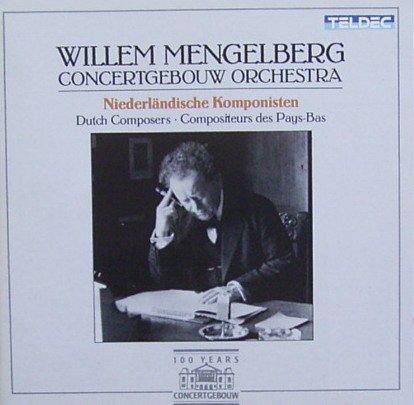 Concertgebouw Orchestra, Amsterdam - Niederländische Komponisten