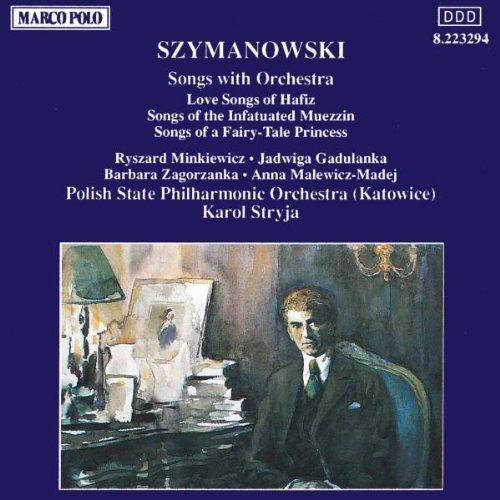 Szymanowski, Karol - Songs With Orchestra