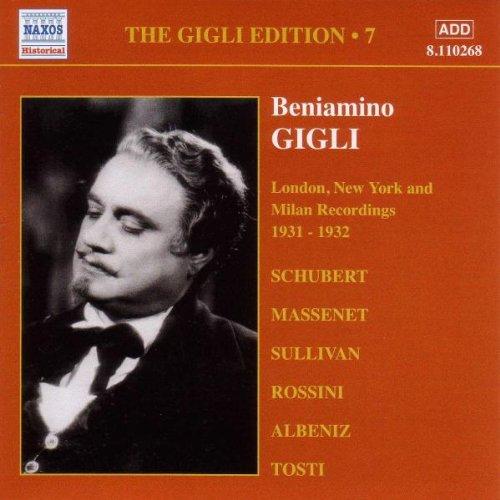 Gigli, Beniamino - London, New York, Milan Vol. 7 SCHUBERT