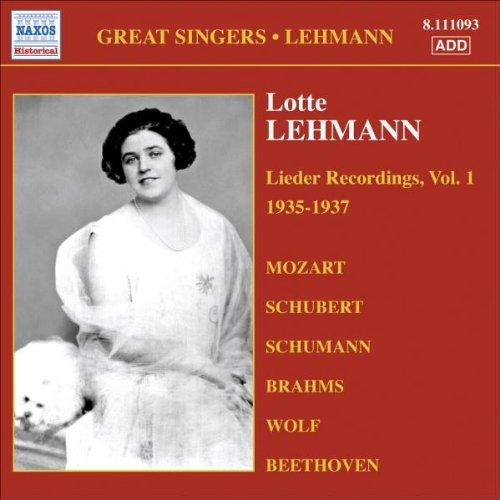 Lehmann, Lotte - Lieder Recordings Vol. 1 MOZART BRAHMS
