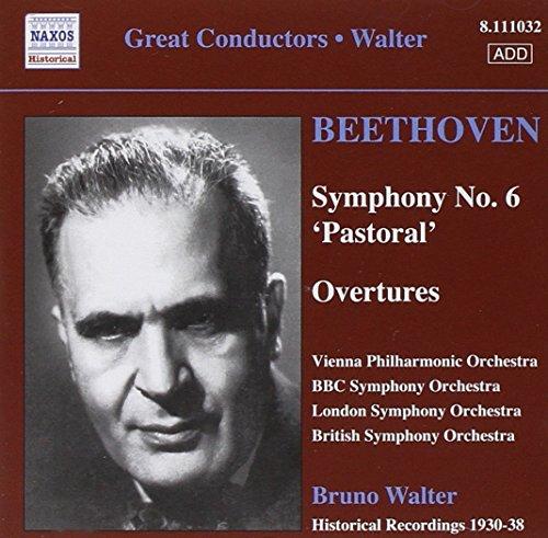 Walter, Bruno - Beethoven: Symphony No. 6, Overtures