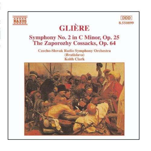 Glière / Clark, Keith - Symphony No. 2 and Zaporozhy Cossacks