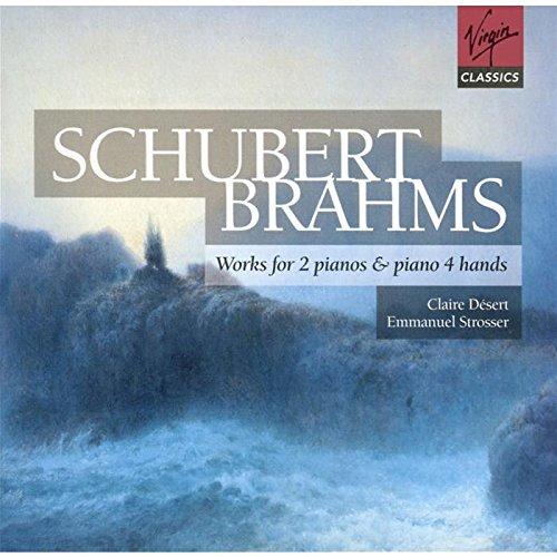 Schubert / Brahms / Désert / Strosser - Works for 2 pianos / piano 4 hands