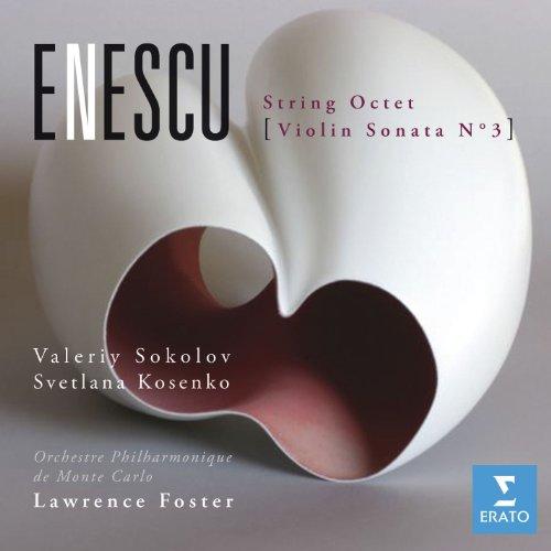 Enescu / Sokolov - String Octet / Violin Sonata No. 3