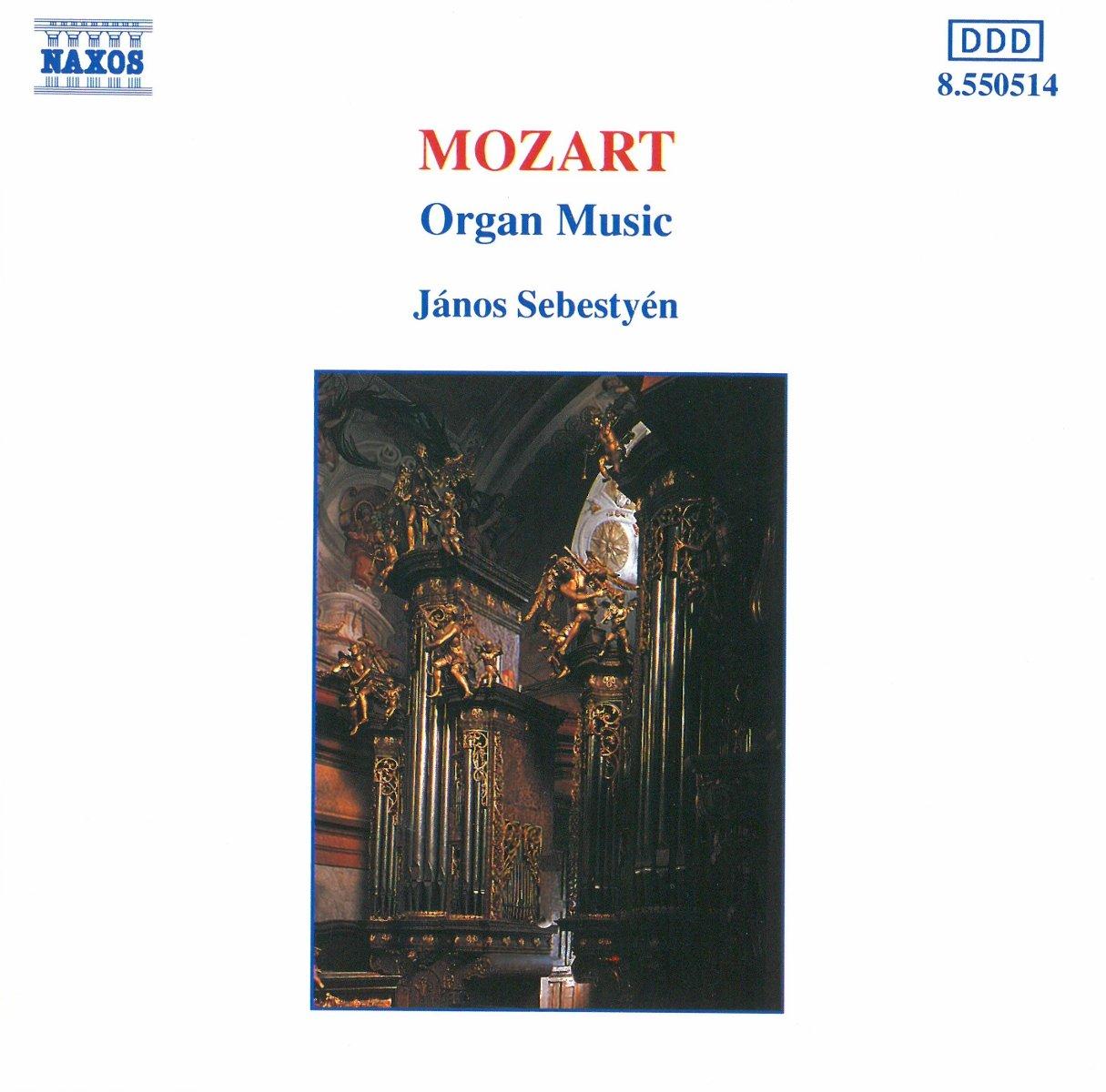 Mozart, Wolfgang Amadeus / Sebestyén - Organ Music 1991