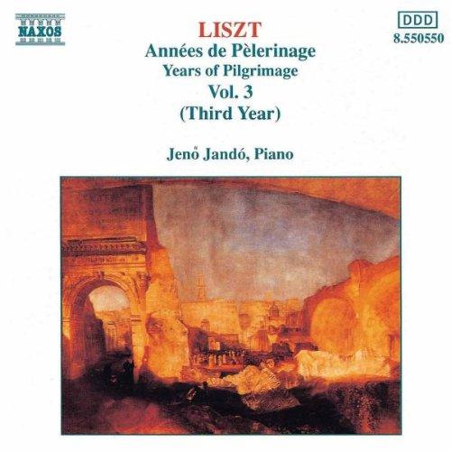 Liszt, Franz (Jandó) - Années De Pèlerinage Vol. 3
