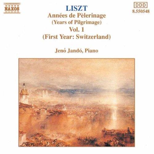 Liszt, Franz (Jandó) - Annés de Pèlerinage Vol. 1