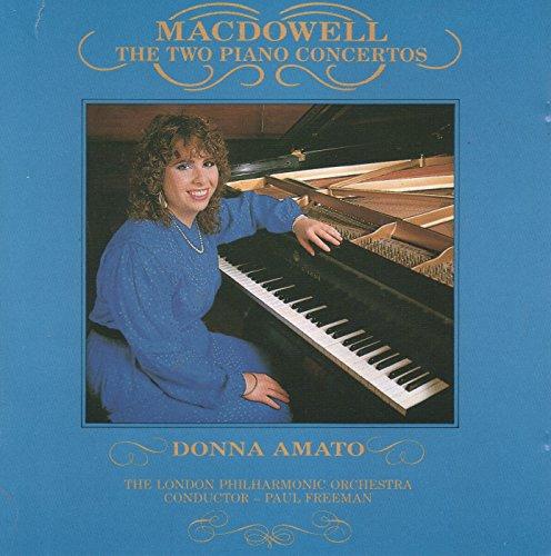 MacDowell (Donna Amato) - The Two Piano Concertos