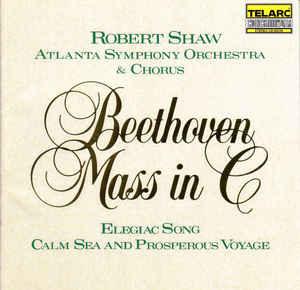 Beethoven / Shaw / Atlanta Symphony Orch. - Mass in C Major SCHELLENBERG