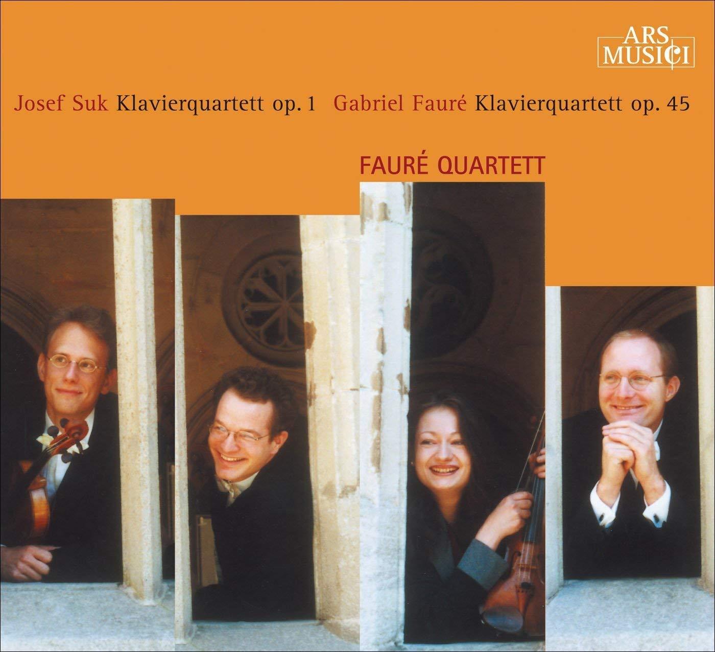 Fauré Quartett Josef Suk und Gabriel Fauré - Klavierquartette Op.1/Op.45