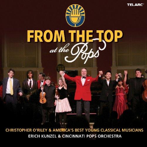 Kunzel, Erich Cincinnati Pops Orchestra - From the Top at the Pops