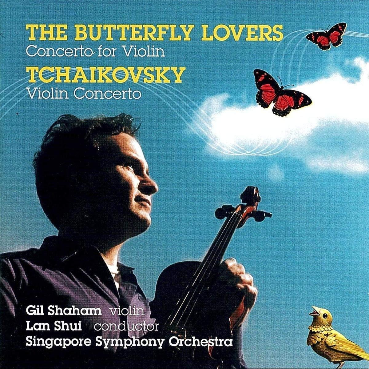 VA / Shaham / Shui / Singaporer Symph. Orch. - The Butterfly Lovers Violin Concerto CHEN HE TCHAIKOVSKY
