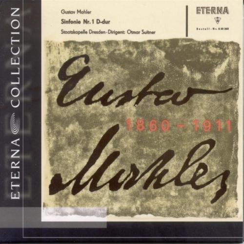 Mahler, Gustav & Staatskapelle Dresden, Otmar Suitner - Sinfonie Nr. 1 D-dur/Lieder Eines Fahrenden Gesellen