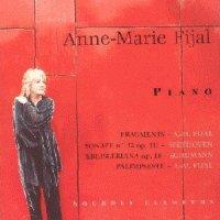 Fijal, Anne-Marie - Sourdes Clameurs (Beethoven, Schumann u.a.)