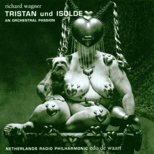 Wagner (Edo de Waart) - Tristan und Isolde