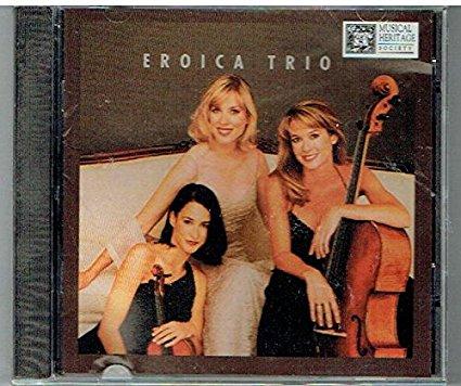 Eroica Trio - Ravel: Piano Trio