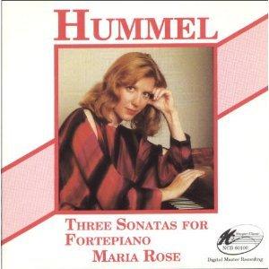 Hummel (Maria Rose) - Three Sonatas for Fortepiano