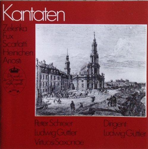 Kantaten (Ludwig Güttler) - Zelenka Fux Scarlatti Heinichen Ariosti