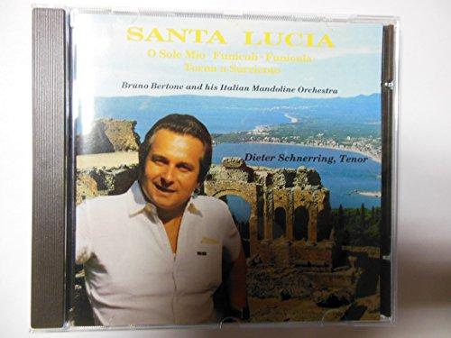 Schnerring, Dieter - Santa Lucia (Bruno Bertone)