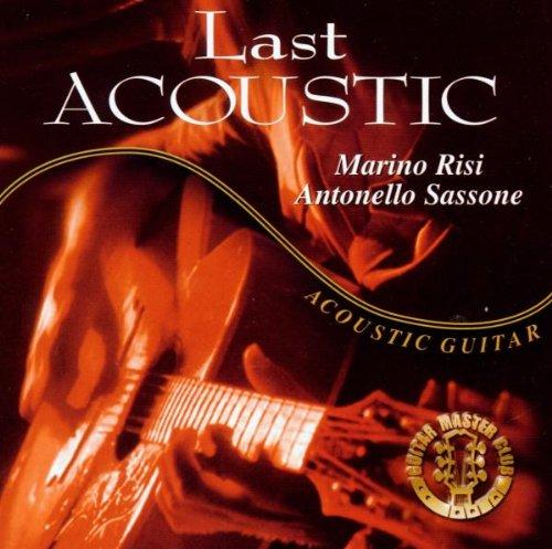Risi, Marino / Antonello Sassone - Last Acoustic
