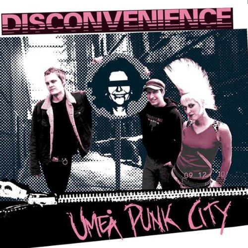 Disconvenience - Umea Punk City -> REFUSED EPIDEMICS