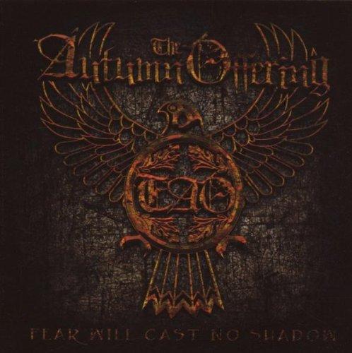 The Autumn Offering - Fear Will Cast No Shadow