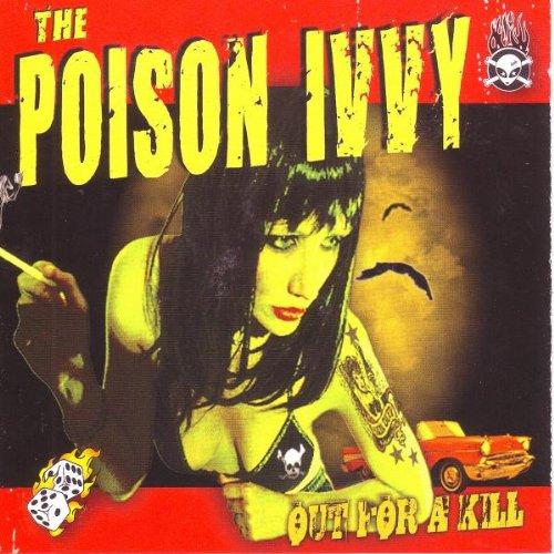 Poison Ivvy, the - Out for a Kill