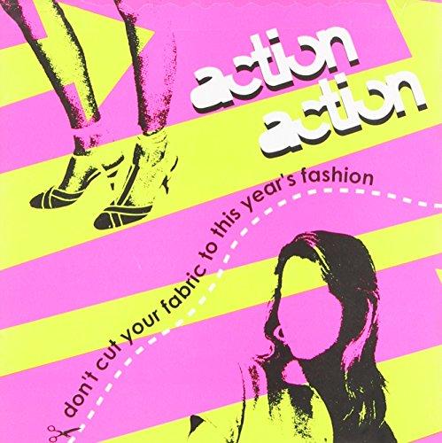 Action Action - Don't Cut Your Fabric to This Year's