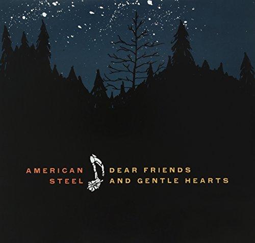 American Steel - Dear Friends and Gentle Hearts + MP3 Download