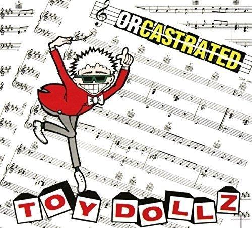 Toy Dollz - Orcastrated