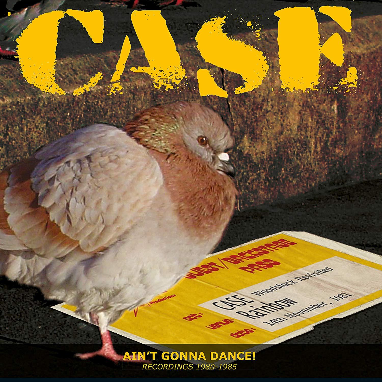 Case - Ain'T Gonna Dance!