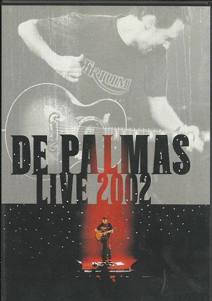 De Palmas, Gérald - Live 2002 + BONUS