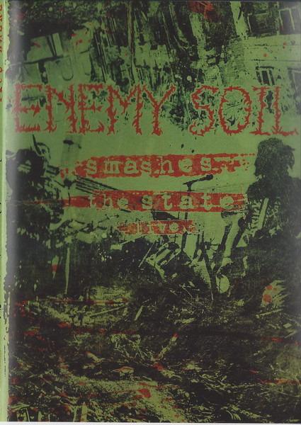 Enemy Soil - Smashes The State Live