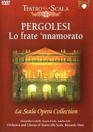Teatro Alla Scala - Pergolesi, Lo Frate 'nnammurato