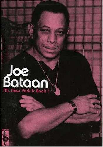 Bataan, Joe - Mr. New York Is Back