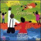 Harlem Spiritual Ensemble - SISTERS OF FREEDOM