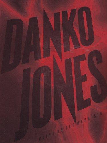 Danko Jones - Bring On the Mountain
