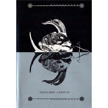 Dir En Grey - A Knot Of