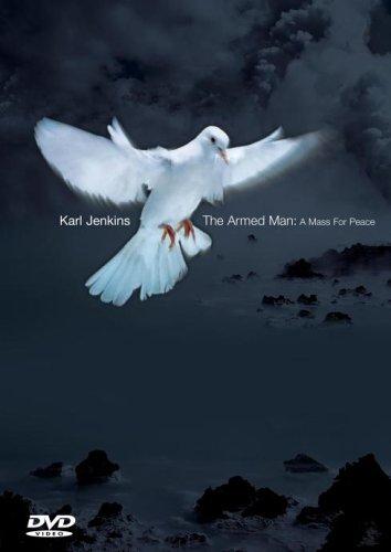 Jenkins, Karl - The Armed Man: A Mass For Peace
